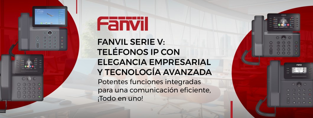 Solución dispositivos de comunicaciones empresariales Fanvil Solución dispositivos de comunicaciones empresariales Fanvil